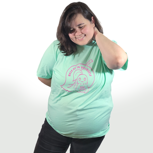 Beleaf in Yourself T-Shirt