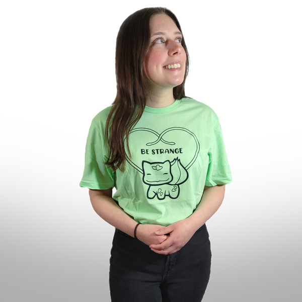 Be Strange T-Shirt